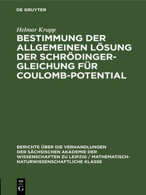 cover image of Bestimmung der allgemeinen Lösung der Schrödinger-Gleichung für Coulomb-Potential